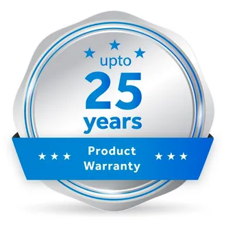 Upto 25 years of product warranty